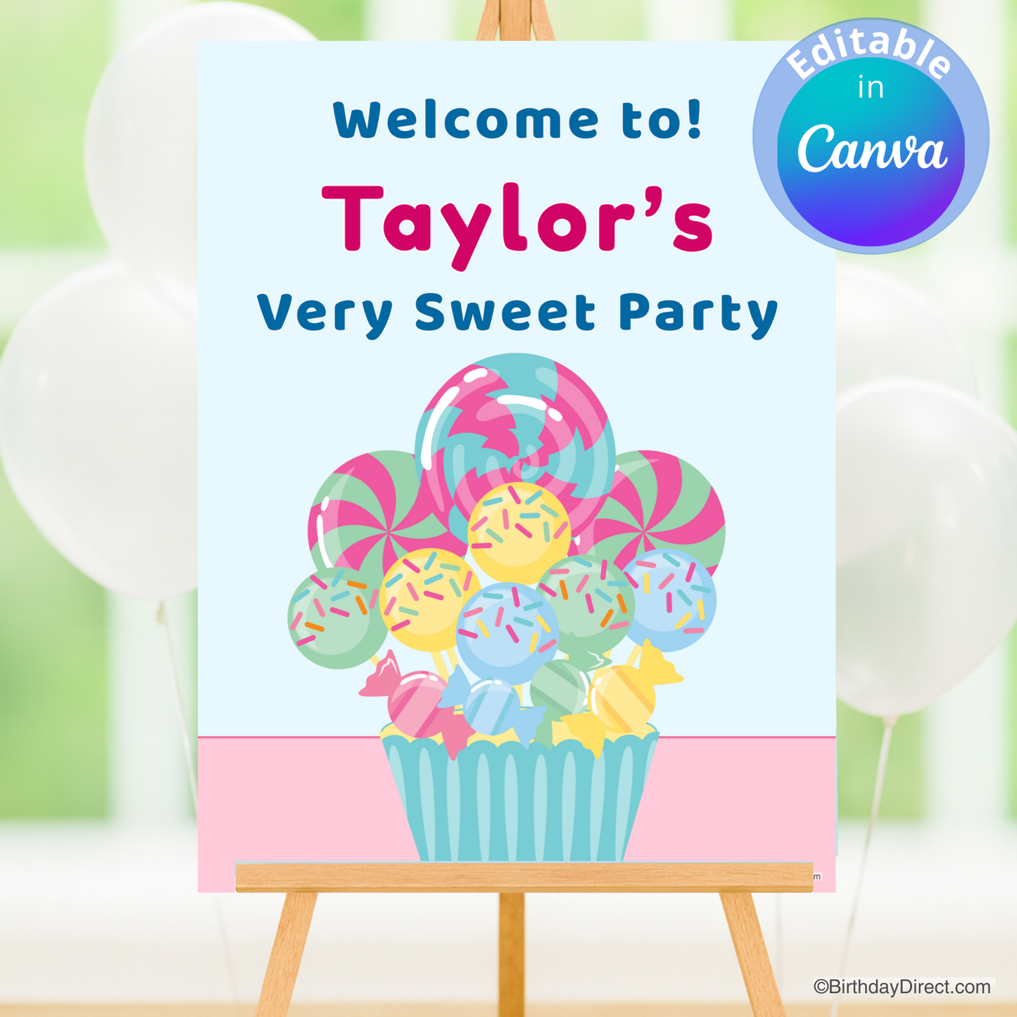 Party poster with colorful lollipops and text 'Welcome to Taylor's Very Sweet Party' on a light blue background.