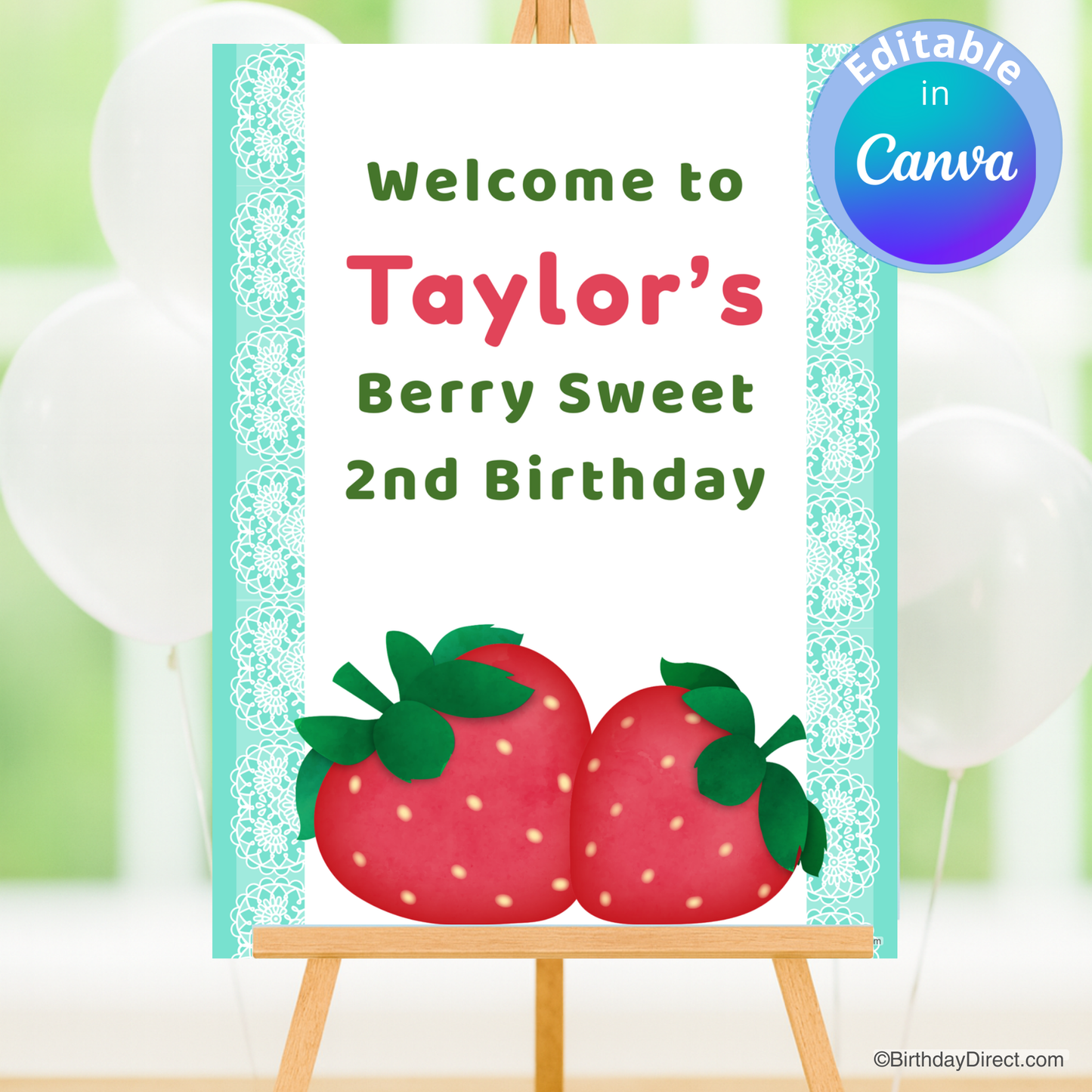Birthday poster with strawberries and text 'Welcome to Taylor's Berry Sweet 2nd Birthday' on a stand.