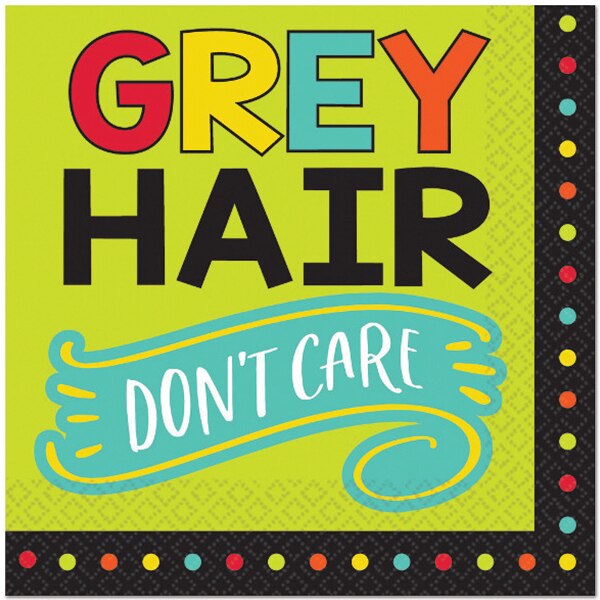 Over the Hill Grey Hair Don't Care Lunch Napkins, 6.5 inch fold, set of 16